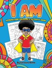 I Am Coloring And Activity Book