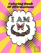 I Am Coloring Book Of Affirmations