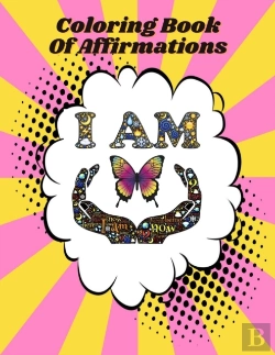 Bertrand.pt - I Am Coloring Book Of Affirmations