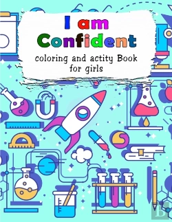 Bertrand.pt - I Am Confident-Coloring And Activity Book For Girls