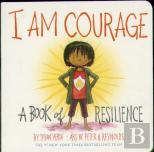 I Am Courage