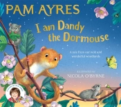 I Am Dandy The Dormouse