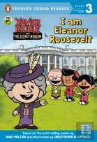 I Am Eleanor Roosevelt