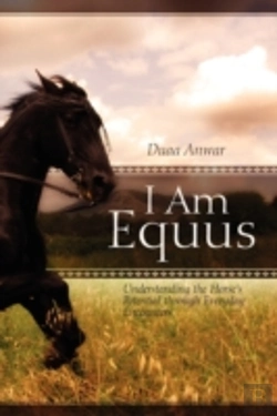 Bertrand.pt - I Am Equus:  Understanding The Horse'S P