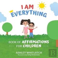 I Am Everything