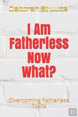 Bertrand.pt - I Am Fatherless Now What?