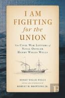 I Am Fighting For The Union