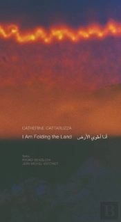 I Am Folding The Land - Edition Multilingue