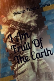I Am Fruit Of The Earth