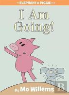 I Am Going!