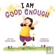 I Am Good Enough