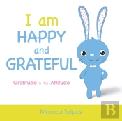I Am Happy And Grateful