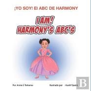 I Am! Harmony'S Abc'S