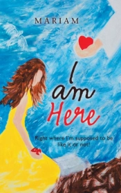 I Am Here
