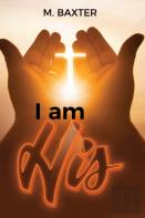 I Am His