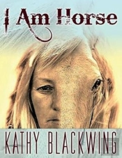 I Am Horse