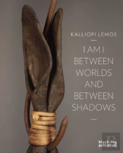 I Am I Between Worlds And Between Shadows