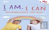 I Am, I Can: Affirmations Flash Cards For Kids