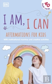 I Am, I Can: Affirmations Flash Cards For Kids