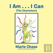 I Am . . . I Can