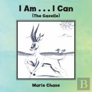 I Am . . . I Can