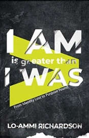 I Am Is Greater Than I Was