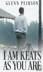 I Am Keats As You Are