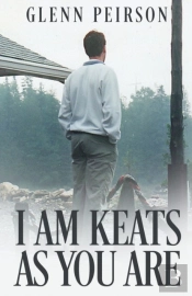 I Am Keats As You Are
