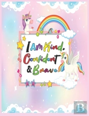I Am Kind, Confident And Brave