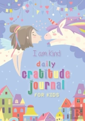 I Am Kind: Daily Gratitude Journal For K