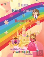 I Am Kind Smart And Beautiful