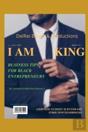 I Am King! Business Tips For Black Entrepreneurs