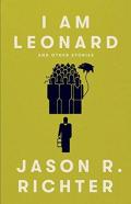 I Am Leonard And Other Stories