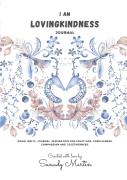 I Am Lovingkindness Journal