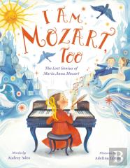 I Am Mozart, Too