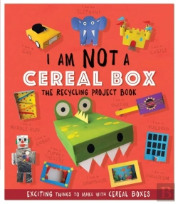Bertrand.pt - I Am Not A Cereal Box: The Recycling Project Book
