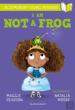 Bertrand.pt - I Am Not A Frog: A Bloomsbury Young Reader