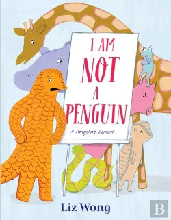 Bertrand.pt - I Am Not A Penguin: A Pangolin'S Lament