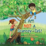 I Am Not A Scaredy-Cat!