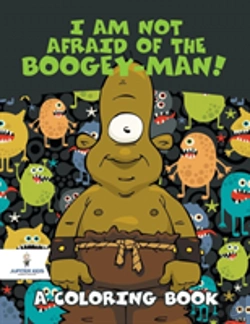 Bertrand.pt - I Am Not Afraid Of The Boogey-Man! (A Coloring Book)
