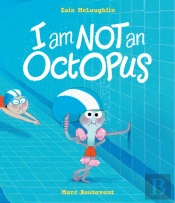 I Am Not An Octopus