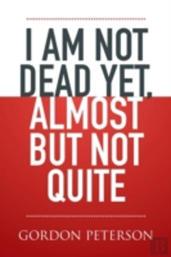 Bertrand.pt - I Am Not Dead Yet, Almost But Not Quite