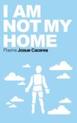 I Am Not My Home