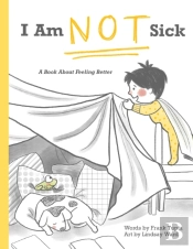 I Am Not Sick