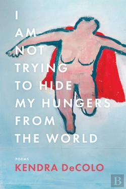 Bertrand.pt - I Am Not Trying To Hide My Hungers From The World