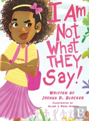 I Am Not What They Say