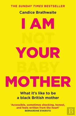 Bertrand.pt - I Am Not Your Baby Mother
