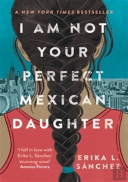 Bertrand.pt - I Am Not Your Perfect Mexican Daughter