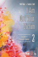 I Am Not Your Victim
