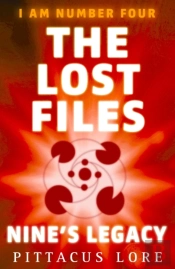 I Am Number Four: The Lost Files: Nine'S Legacy